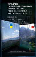 Developing Intercultural Competence Through English