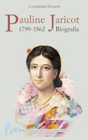 Pauline Jaricot (1799-1862). Biografia