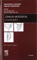 Clinicas Urologicas de Norteamerica 2009. Volumen 36 no 3: Vasectomia y reversion: aspectos importantes