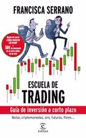 Escuela de trading: Guia de inversion a corto plazo
