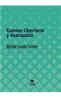 Camino Libertario y Anarquista