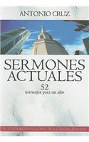 Sermones Actuales: 52 Mensajes Para un Ano