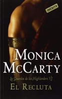 El recluta / The recruit: La Guardia De Los Highland