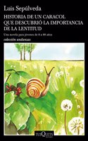 Historia de un caracol que descubrio la importancia de la lentitud