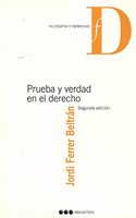 PRUEBA Y VERDAD EN EL DERECHO. 2a ED.