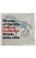 William Kentridge: Streets of the City