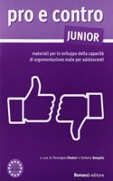 Pro e contro: conversare e argomentare in italiano: Libro - JUNIOR