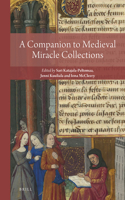 Companion to Medieval Miracle Collections