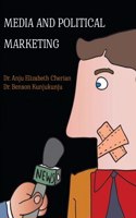 MEDIA AND POLITICAL MARKETING