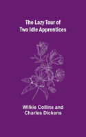 Lazy Tour of Two Idle Apprentices