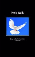 Holy Walk