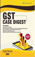 GST Case Digest: Exhaustive Commentary