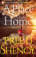 A Place Called Home (Preorder now and get a Printed signed copy)