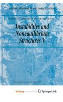 Instabilities and Nonequilibrium Structures V