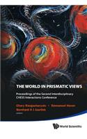 World In Prismatic Views, The - Proceedings Of The Second Interdisciplinary Chess Interactions Conference