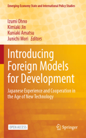 Introducing Foreign Models for Development