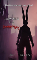 Beware the Bunnyman