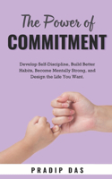The Power of Commitment