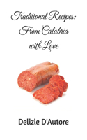 Traditional Recipes: From Calabria with Love