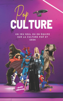 Pop Culture: Un jeu seul ou en équipe sur la culture pop et geek &#9134; Cinéma, Séries, Jeux Vidéo, Mode et Sport