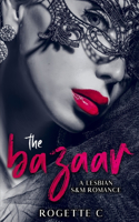 Bazaar: A Lesbian S&M Romance