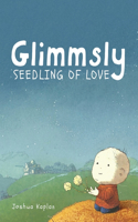 Glimmsly the Seedling of Love