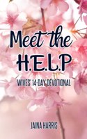 Meet the H.E.L.P: Wives' 14-Day Devotional