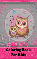 Cute Owls Coloring Book For Kids
