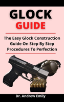 Glock Guide