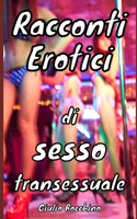 Racconti erotici di sesso transessuale