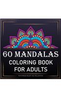 60 Mandalas Pages for Stress Relief and relaxation