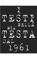 l Testi Nella Mia Testa Dal 1961: Musicisti Composizione Libro Strumento Carta personale scritta a mano Pianoforte Chitarra Standard 13 doghe Grande taccuino / diario Regalo per prin