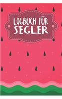 Logbuch für Segler: Logbuch für deine Törns zum Ausfüllen - Motiv: Wassermelone