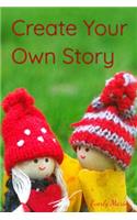 Create Your Own Story