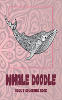 Whale Doodle - Adult Coloring Book