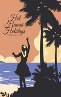 Hot Hawaii Holidays Coloring Book