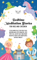 Bedtime Meditation Stories for Kids and Children