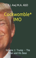 Cockwomble IMO