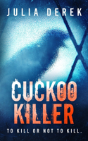 Cuckoo Killer: (6 The Cuckoo)