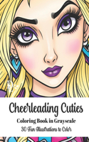 Cheerleading Cuties - Coloring Book in Grayscale