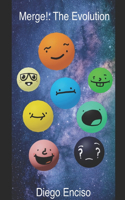 Merge!: The Evolution