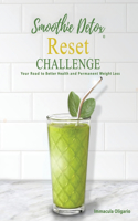 Smoothie Detox Reset Challenge