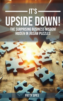 It's Upside Down