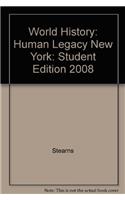 Holt World History: Human Legacy (C) 2008: Student Edition 2008