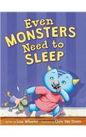 Even Monsters Need to Sleep