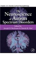 Discrete Cortical Neuropathology in Autism Spectrum Disorders