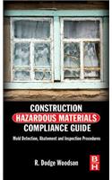 Construction Hazardous Materials Compliance Guide