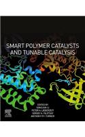 Smart Polymer Catalysts and Tunable Catalysis