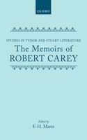 The Memoirs of Robert Carey