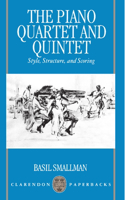 Piano Quartet and Quintet